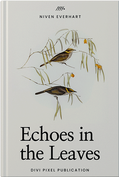 Echoes in the Leaves