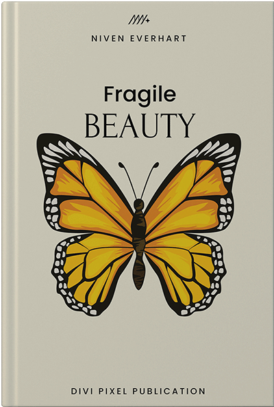 Fragile Beauty